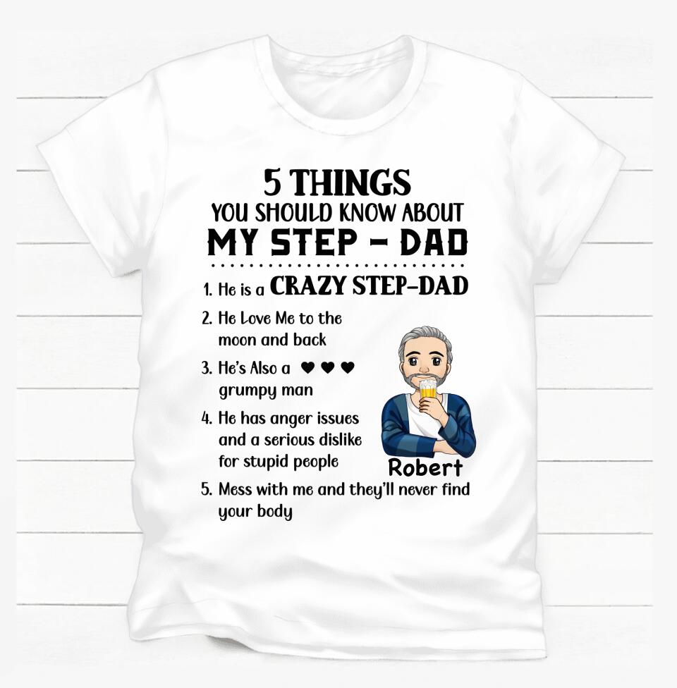 Things You Should Know About My Step-Dad - Personalized T-Shirt