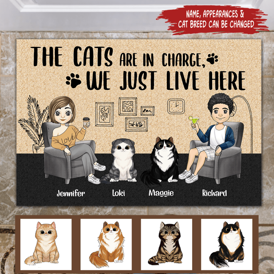 The Cats Are In Charge We Just Live Here - Funny Personalized Doormat