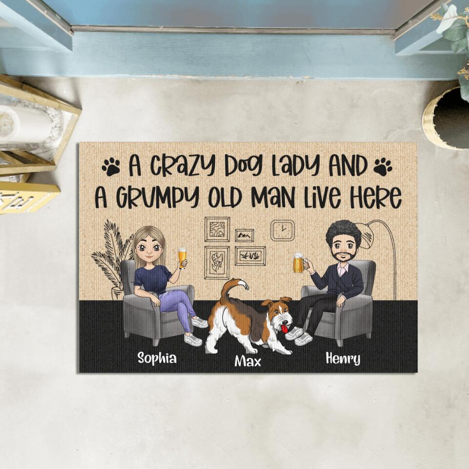 A Crazy Dog Lady And A Grumpy Old Man Live Here - Personalized Doormat