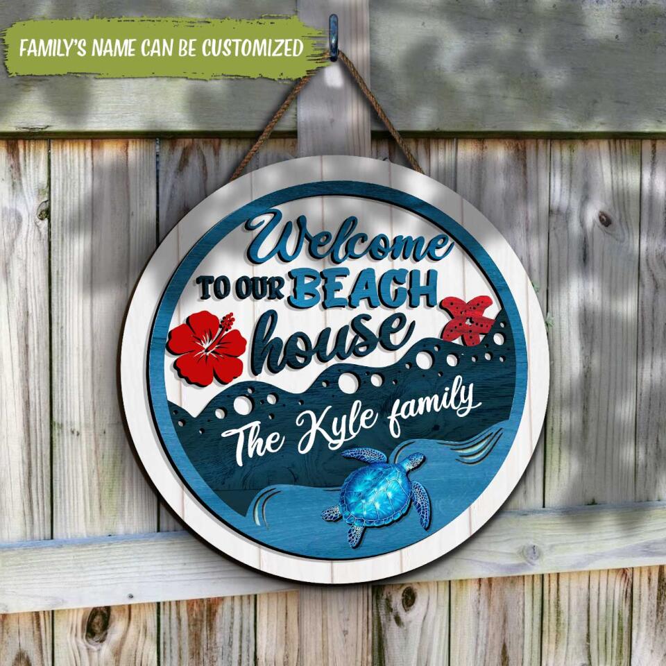 Welcome To Our Beach House - Personalized Door Sign