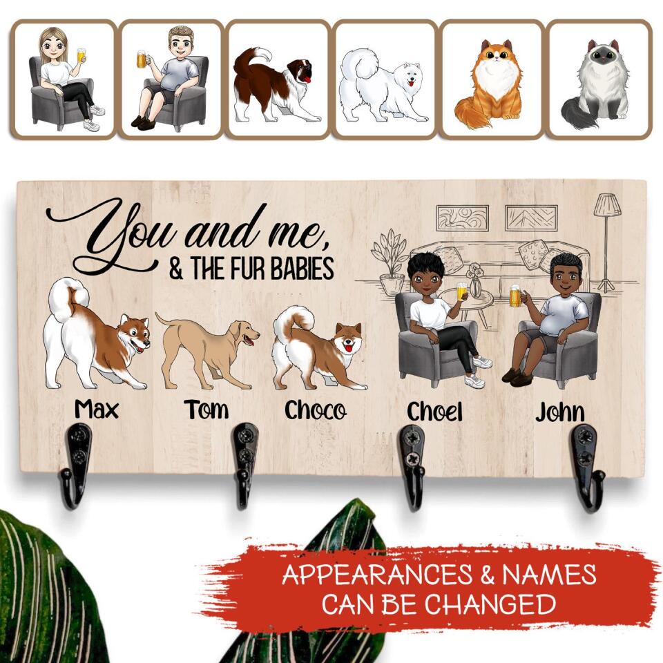 You &amp; Me, and the Fur Babies - Key Hanger