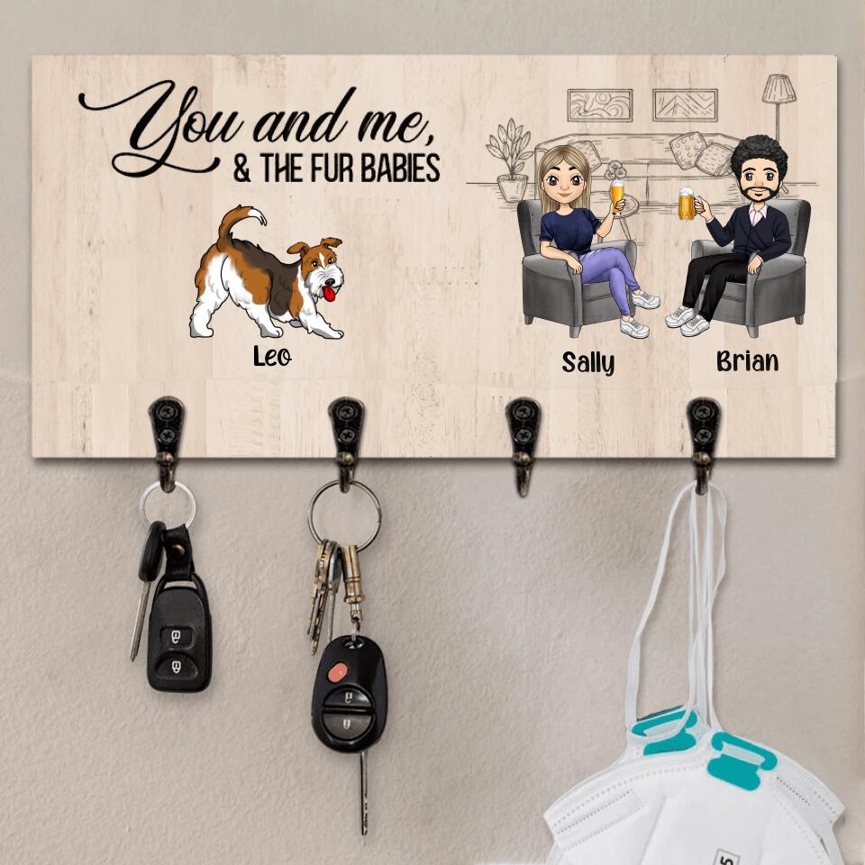 You & Me, and the Fur Babies - Key Hanger