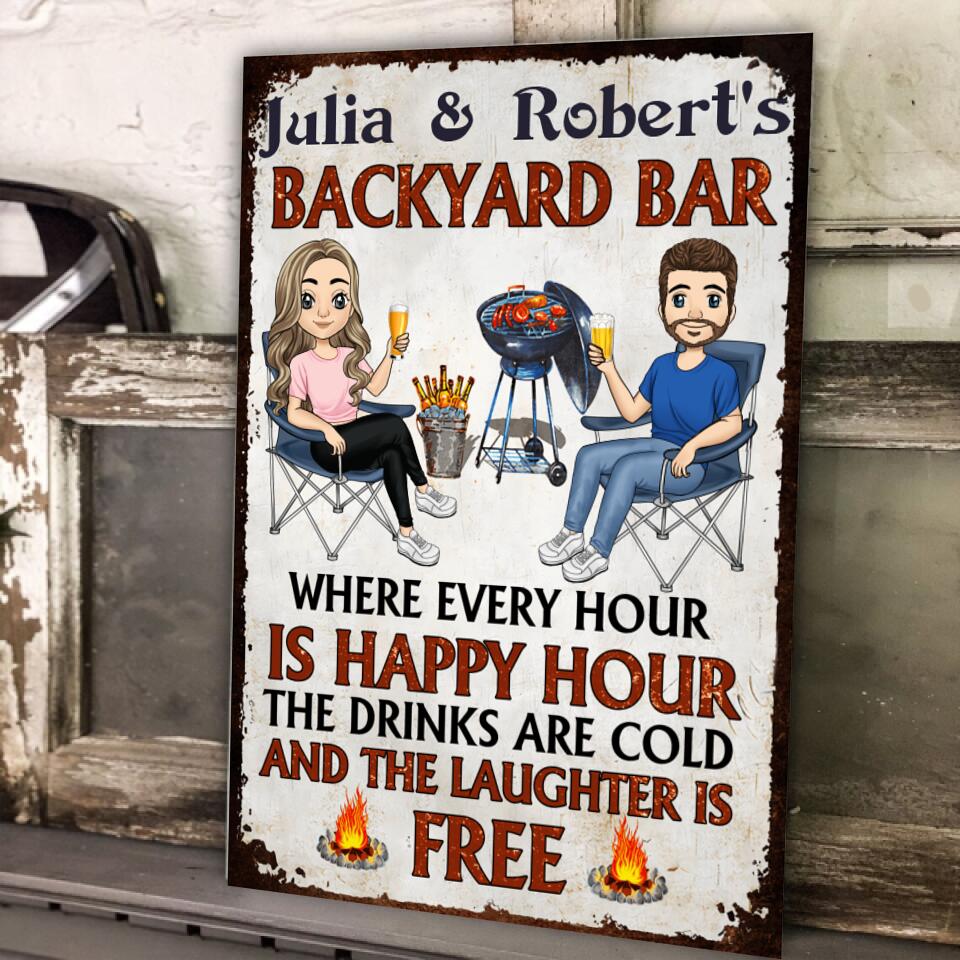 Welcome To Our Backyard Bar. Where Every Hour Is Happy Hour - Personalized Metal Sign