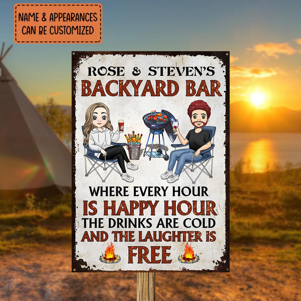 Welcome To Our Backyard Bar. Where Every Hour Is Happy Hour - Personalized Metal Sign