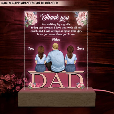 Dad, Thank You For Walking By My Side Today And Always - Personalized Acrylic Lamp