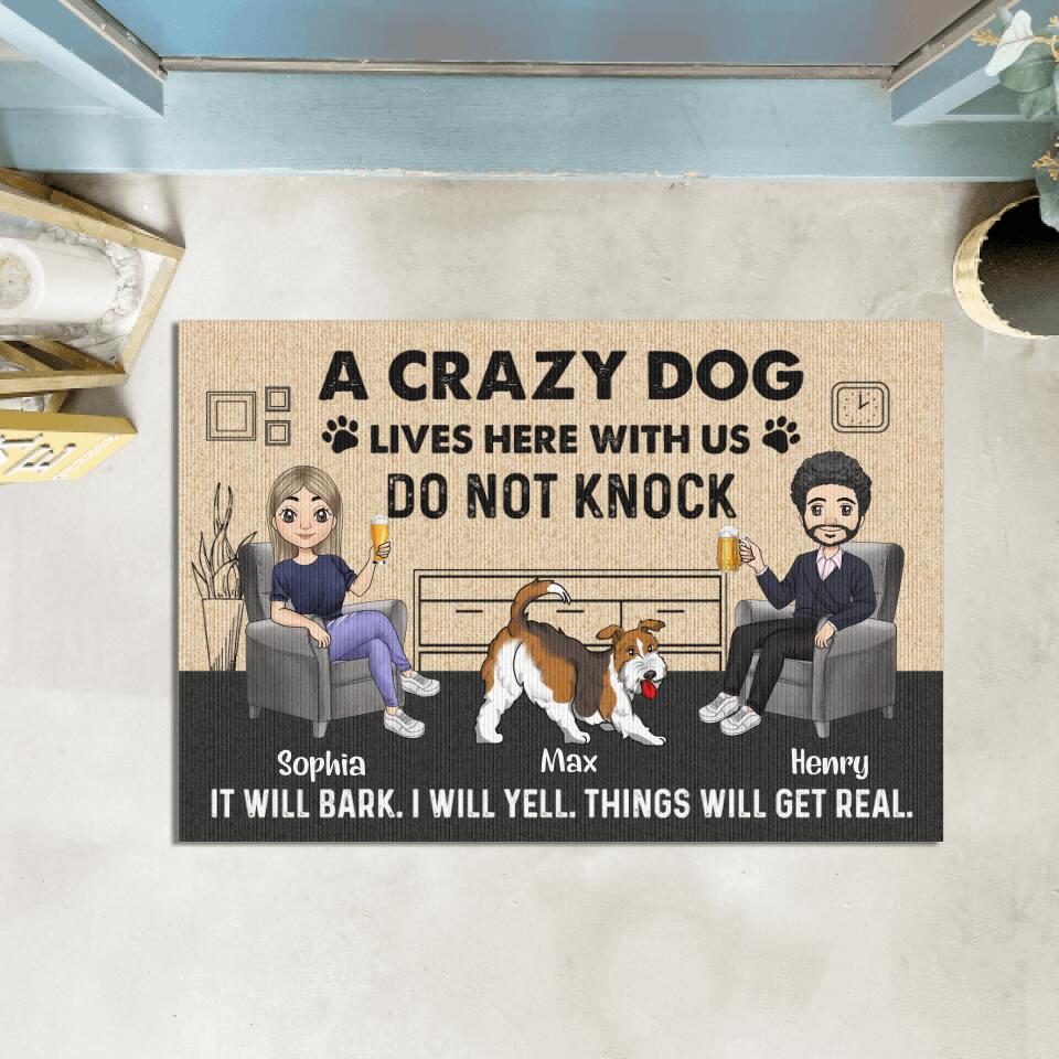 Crazy Dogs Live Here With Us Do Not Knock - Personalized Doormat, Gift For Dog Lovers