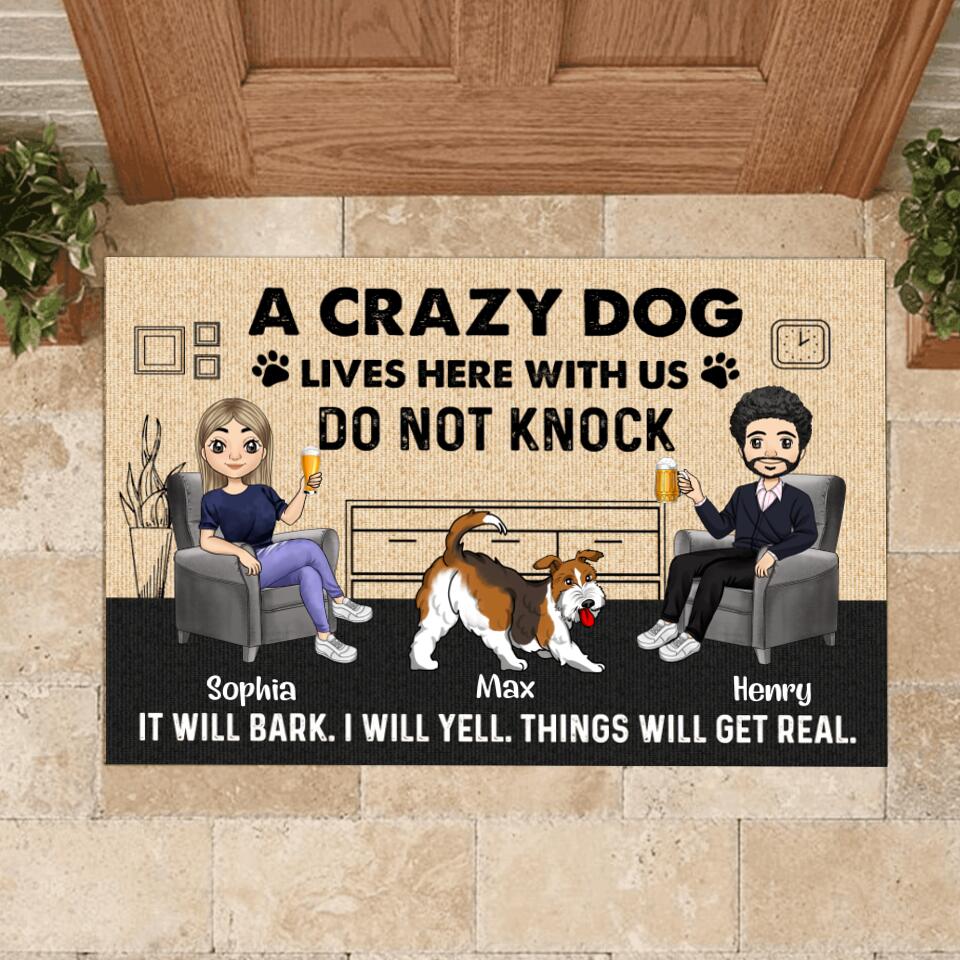 Crazy Dogs Live Here With Us Do Not Knock - Personalized Doormat, Gift For Dog Lovers