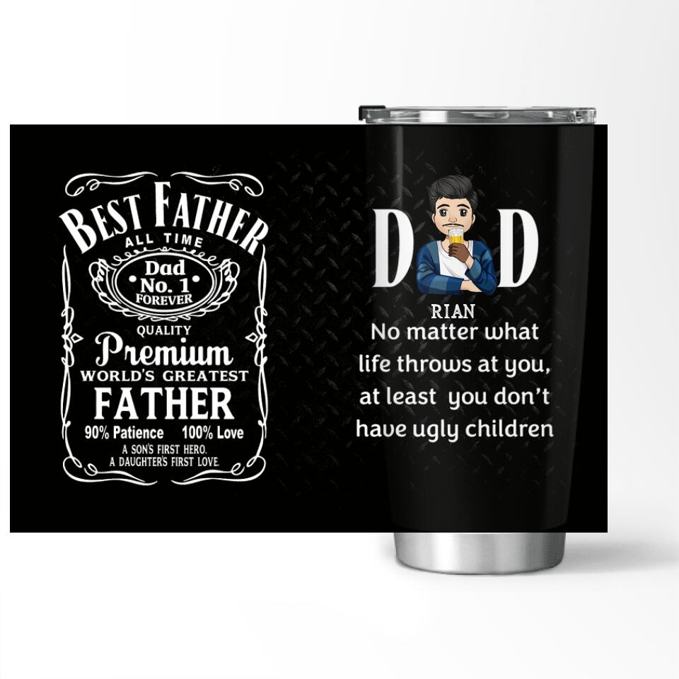 No Matter What Life Throws At You, Gift for Dad - Personalized Tumbler