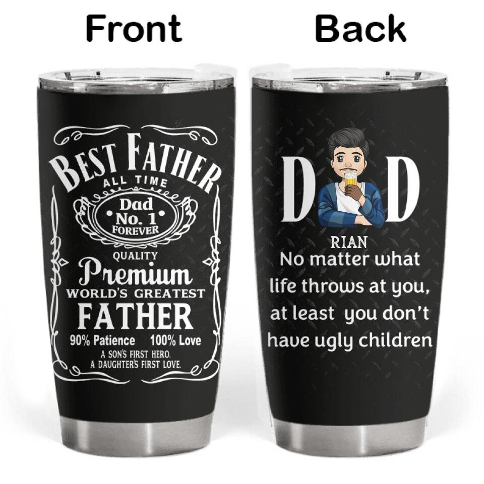 No Matter What Life Throws At You, Gift for Dad - Personalized Tumbler