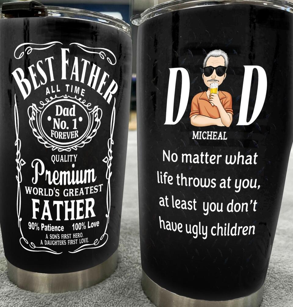 No Matter What Life Throws At You, Gift for Dad - Personalized Tumbler