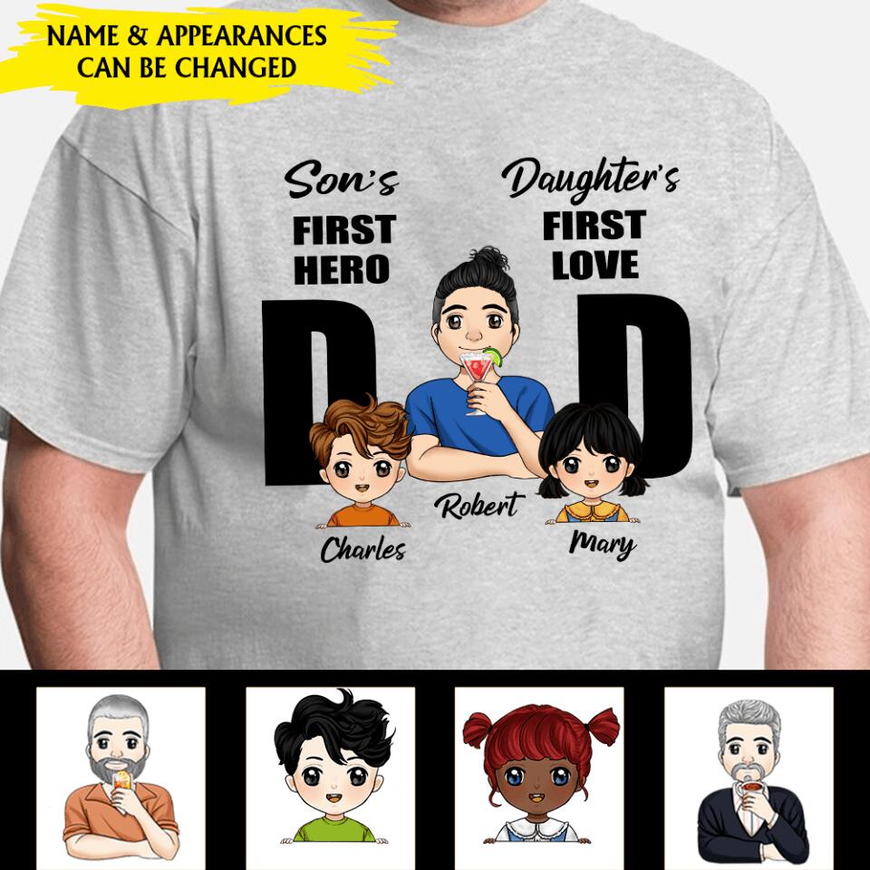 Dad Son's First Hero Daughter's First Love - Personalized T-Shirt, Gift For Dad