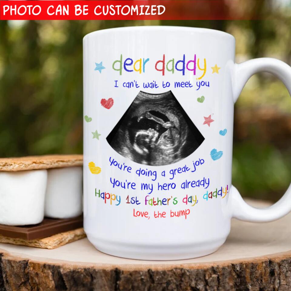 I Can't Wait To Meet You You're Doing A Great Job - Personalized Mug, Gift For Dad