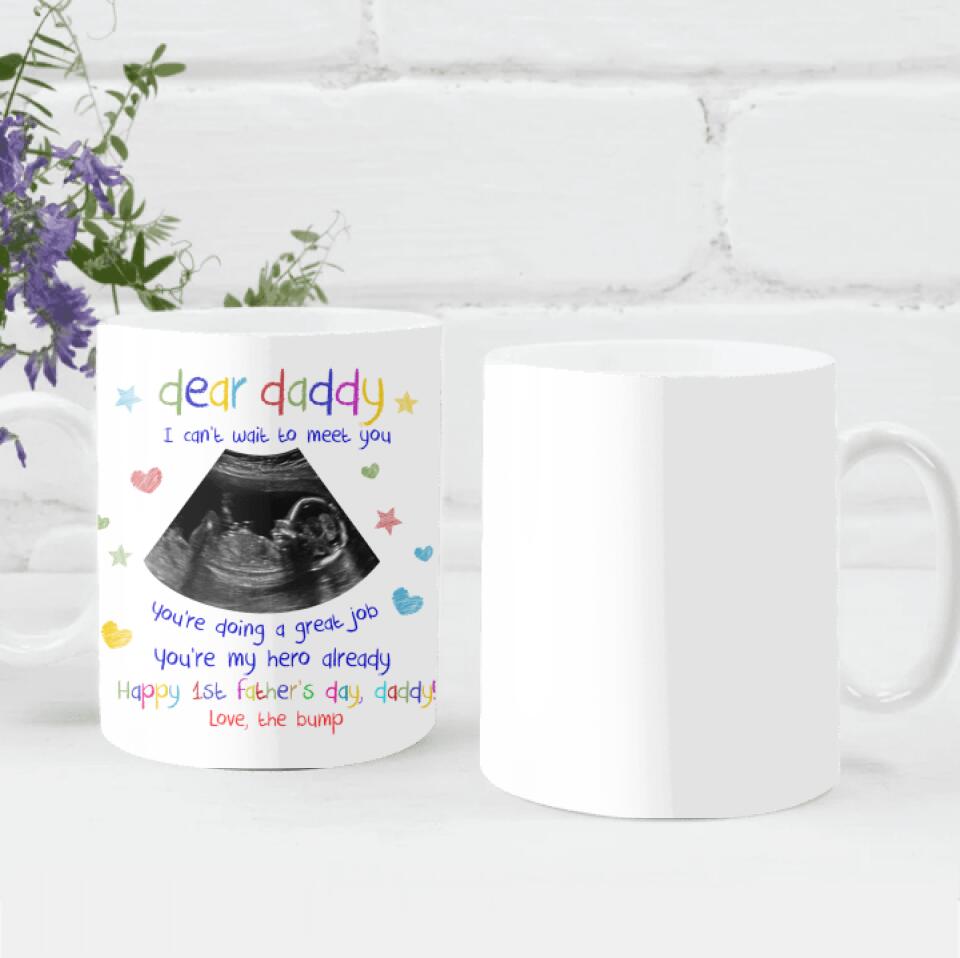 I Can't Wait To Meet You You're Doing A Great Job - Personalized Mug, Gift For Dad