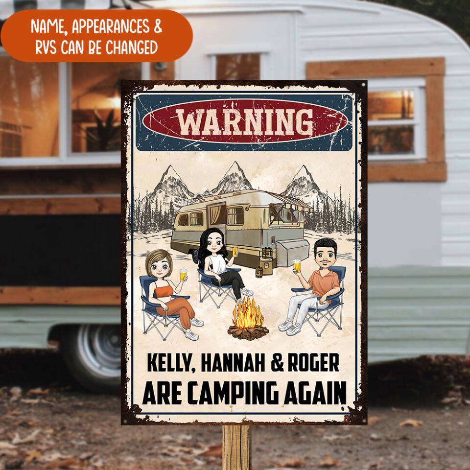 Warning. We Are Camping Again - Personalized Metal Sign, Gift For Camping Lovers