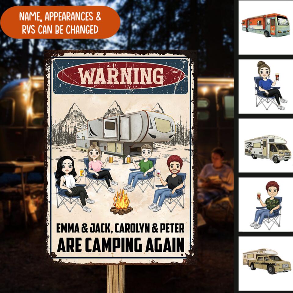 Warning. We Are Camping Again - Personalized Metal Sign, Gift For Camping Lovers
