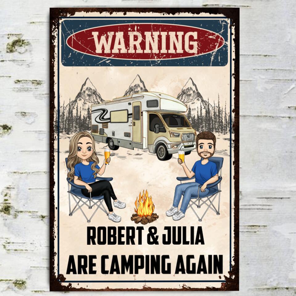 Warning. We Are Camping Again - Personalized Metal Sign, Gift For Camping Lovers