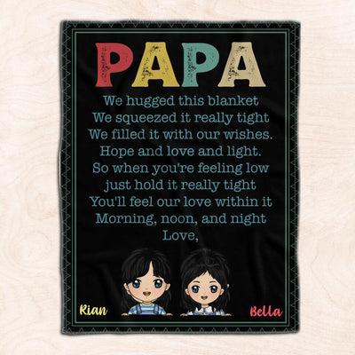 We Hugged This Blanket - Personalized Blanket, Father's Day Gift, Gift For Grandpa, Gift For Dad