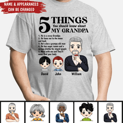 5 Things You Should Know About My Grandpa, Gift For Dad, Gift For Grandpa - Personalized T-Shirt