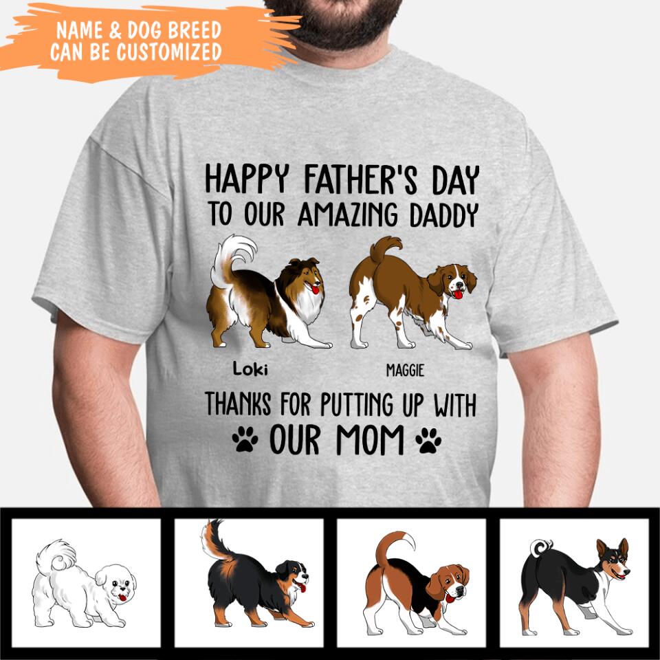 Happy Father's Day To My Amazing Daddy - Personalized T-shirt, Gift For Dog Dad