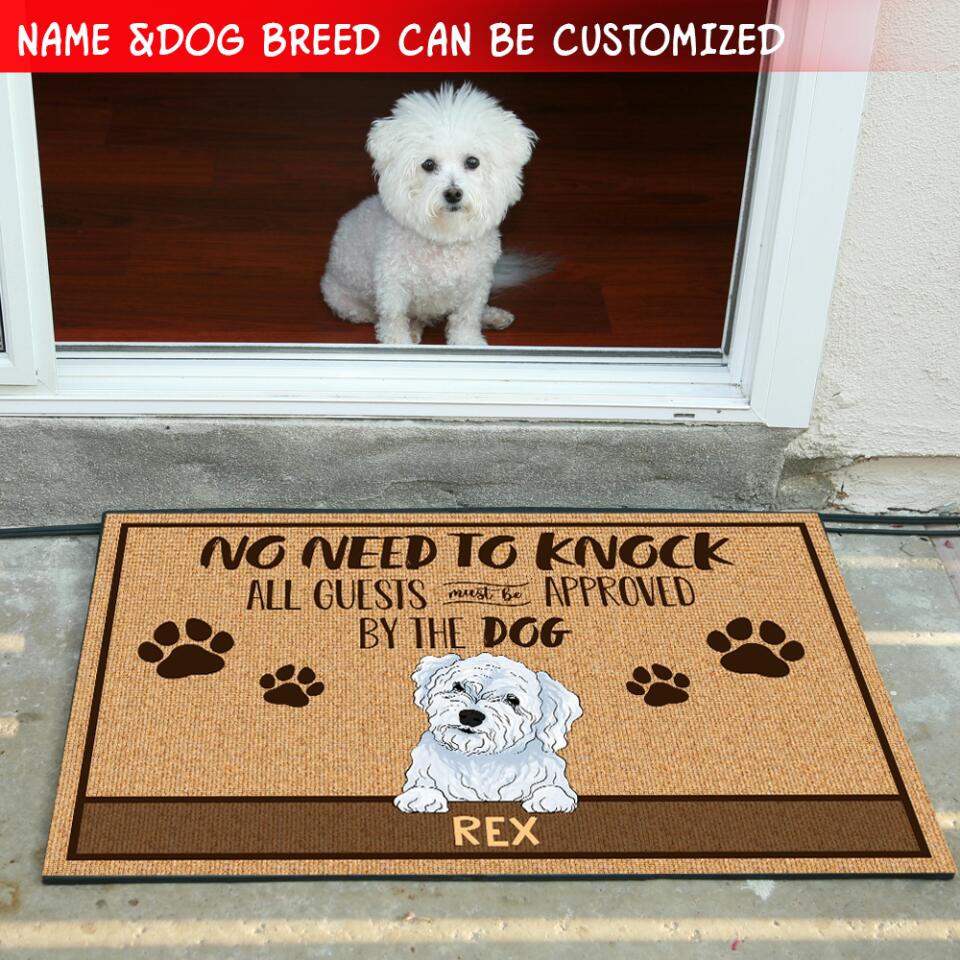 No Need To Knock All Guests Must Be Approved By The Dog/Dogs - Doormat, Gift For Dog Lovers
