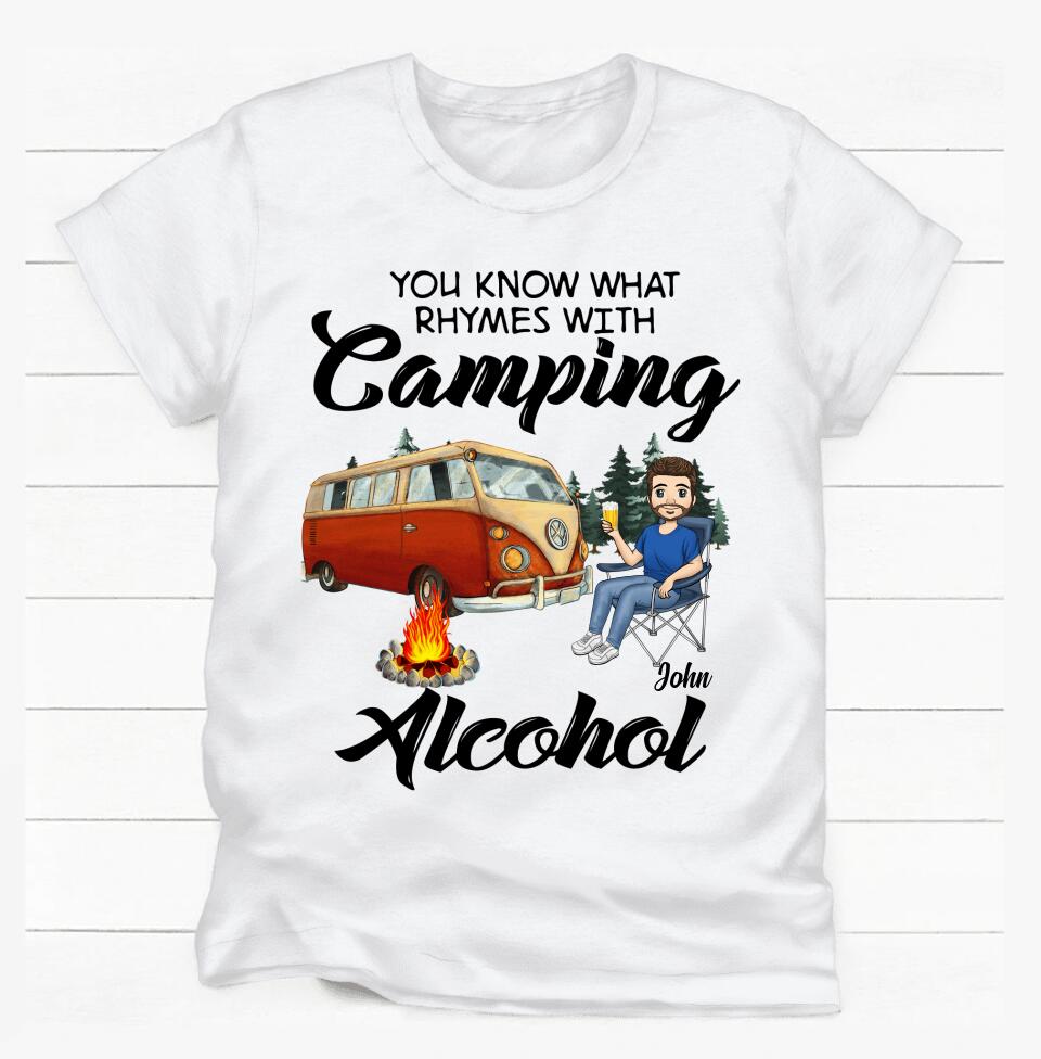 You Know What Rhymes With Camping Alcohol - Personalized T-Shirt, Gift For Camping Lovers