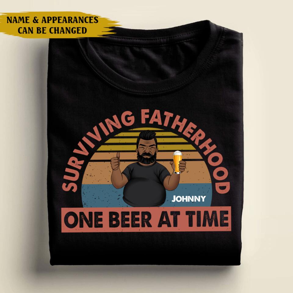 Surviving Fatherhood One Beer At Time - Personalized T-Shirt, Gift For Dad