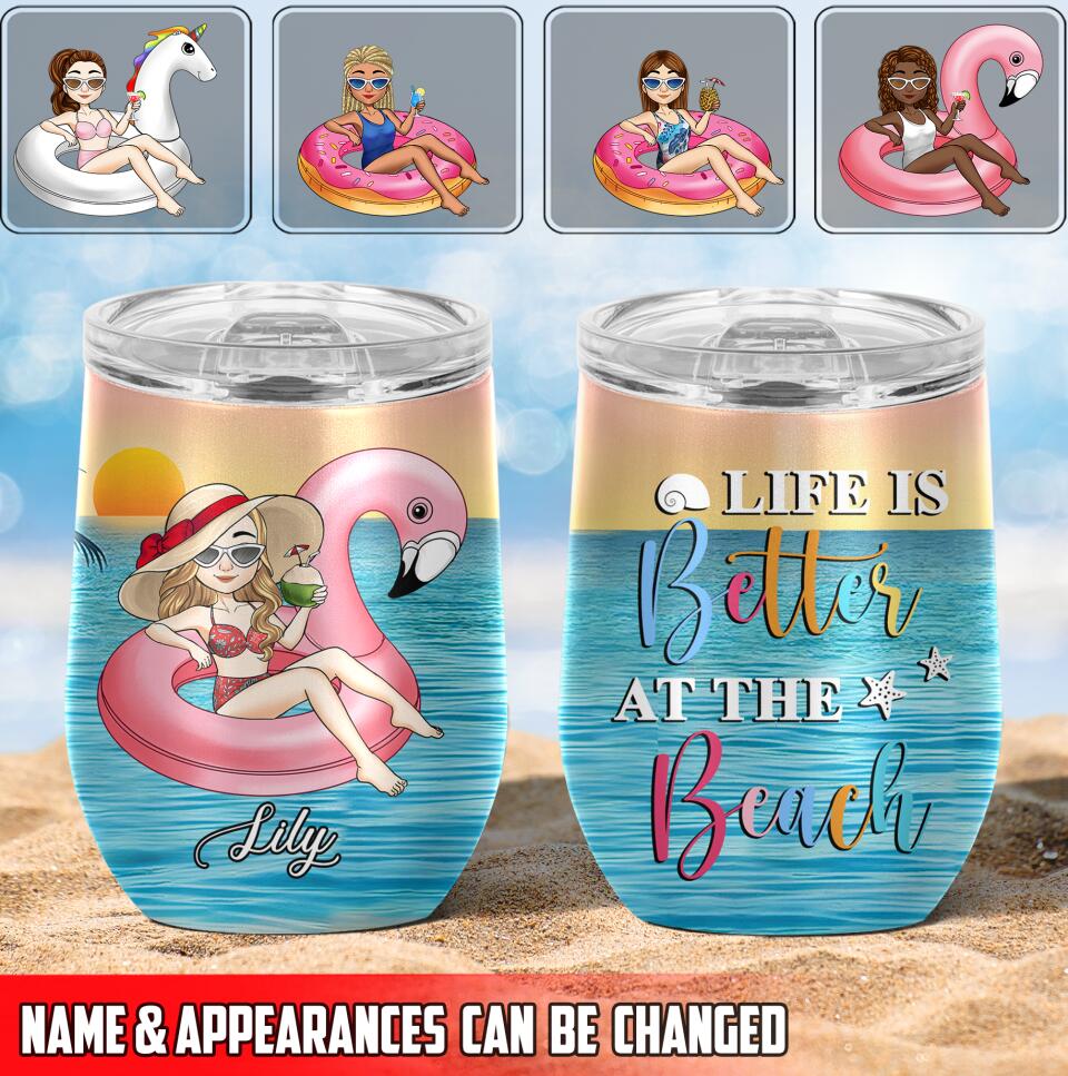 Life Is Better At The Beach - Personalized Wine Tumbler