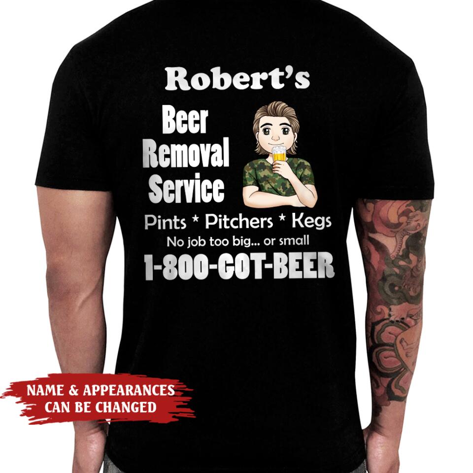 Beer Remove Service - Personalized Tshirt, Gift For Beer Lovers, Gift For Men