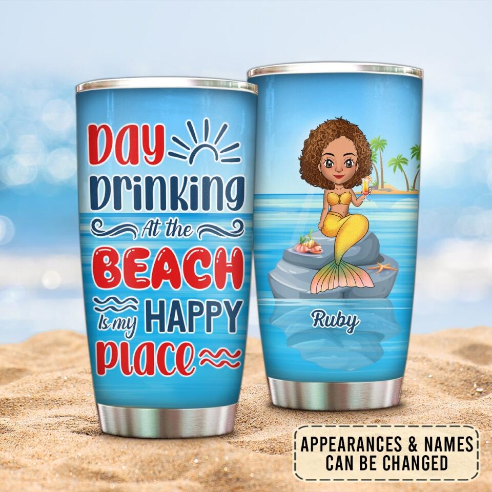 Day Drinking At The Beach Is My Happy Place - Personalized Tumbler