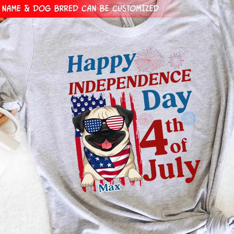 Happy Independence Day - Personalized Tshirt, July 4th Gift, Gift For Dog Lovers