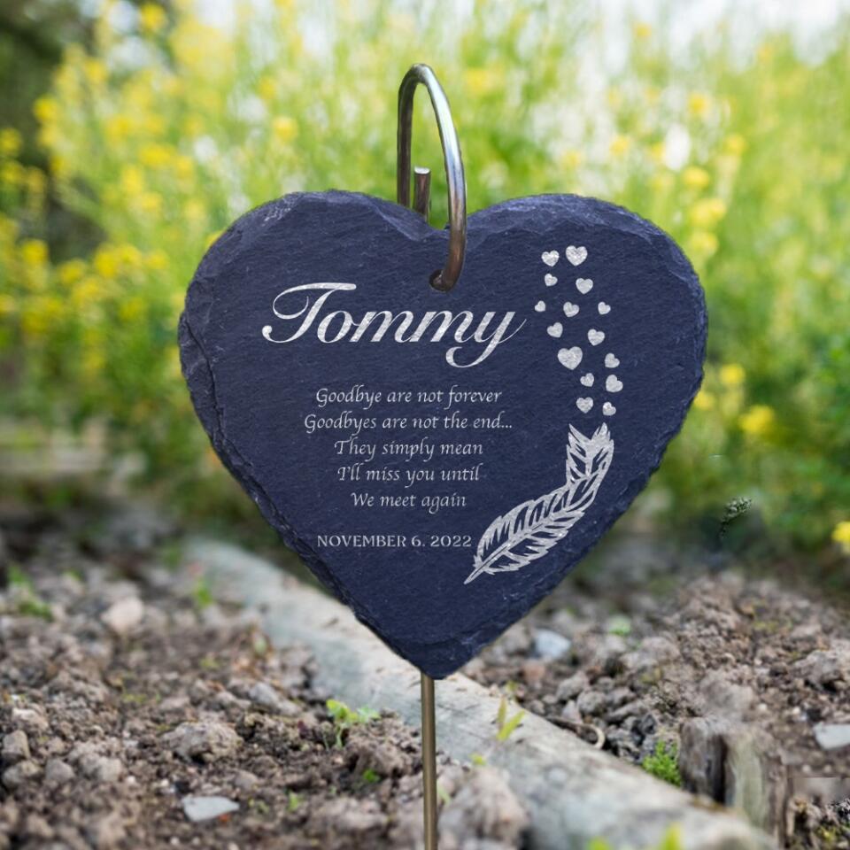 Goodbyes Are Not Forever, Custom Engraved Garden Slate Sign, Personalized Pet Loss Gift, Garden Memorial