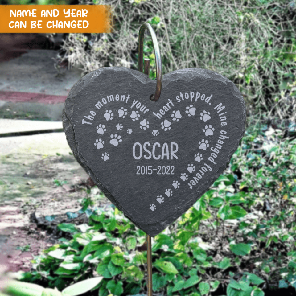 The Moment Your Heart Stopped - Personalized Garden Slate, Pet Memorial, Pet Loss Gift, Bereavement Gift, Garden Memorial, Sympathy Gift