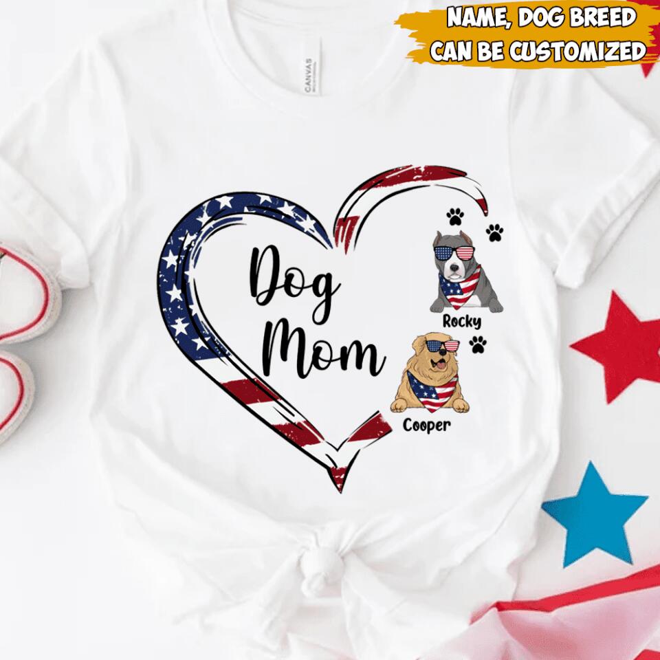 Dog Mom, Dog Dad - Personalized T-shirt, 4th Of July, Gift For Dog Lover, Custom Shirt For Dog Lovers