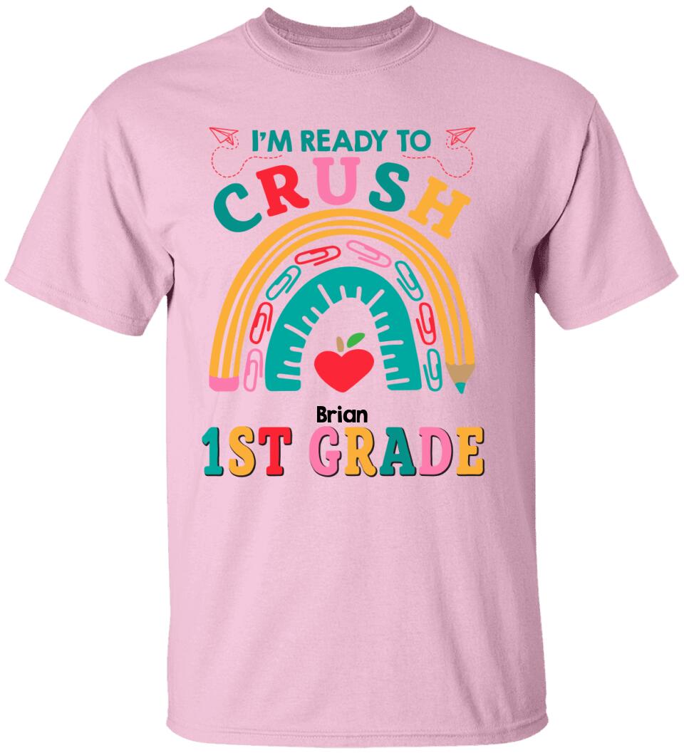 Personalized Back To School Shirt I Am Ready To Crush Kindergarten Cute Rainbow Shirt Gift For Kids