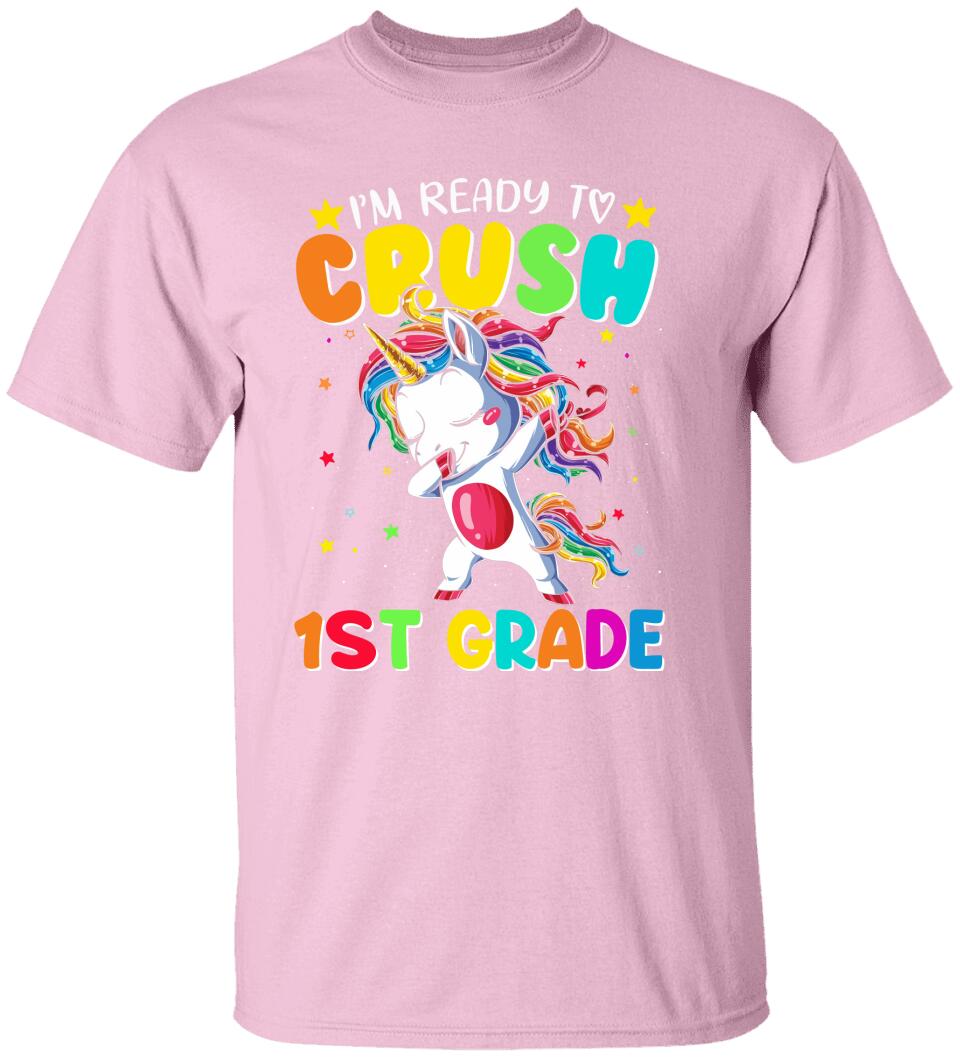 I'm Ready To Crush Unicorn, Back To School - Personalized T-shirt