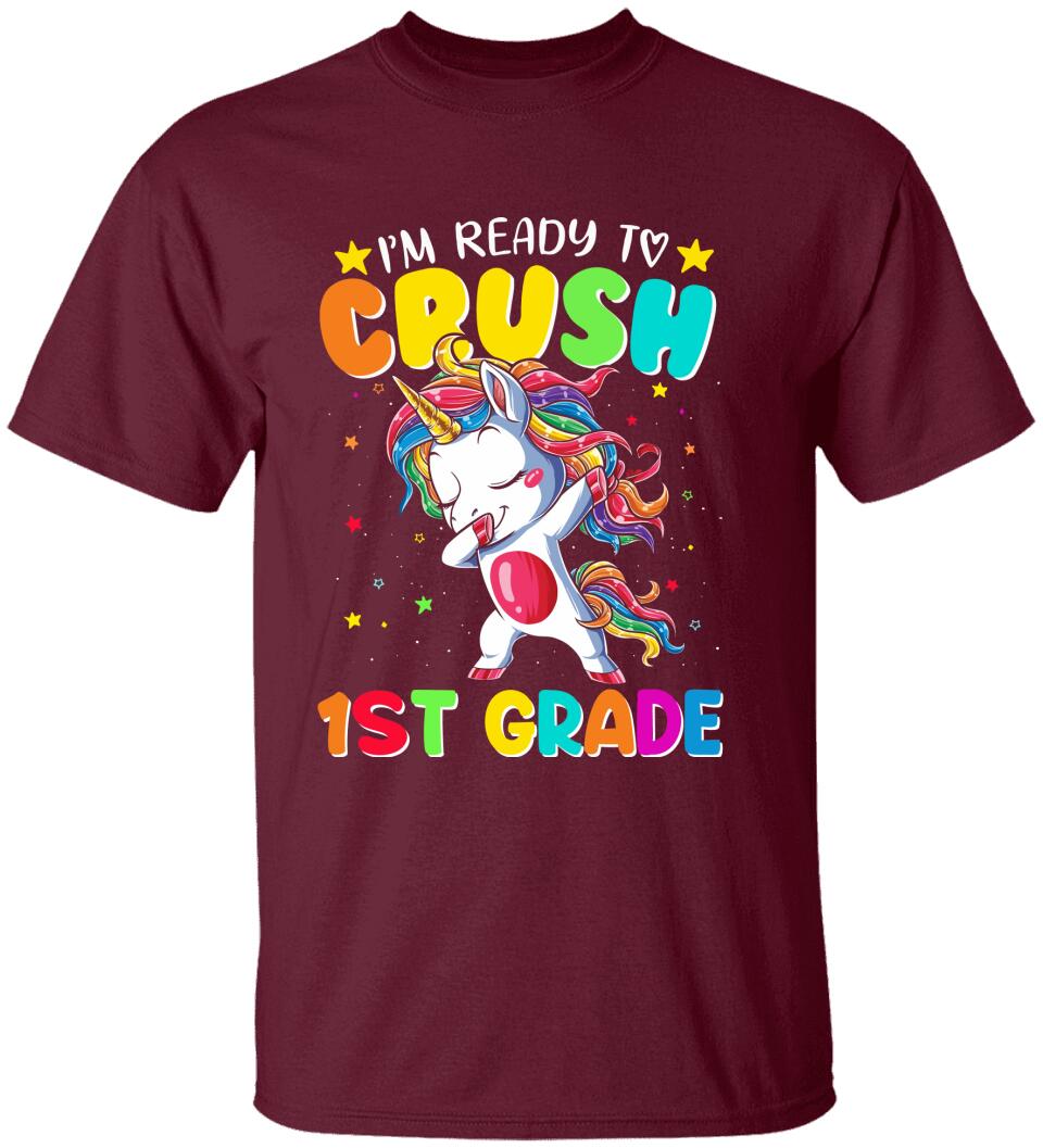 I'm Ready To Crush Unicorn, Back To School - Personalized T-shirt