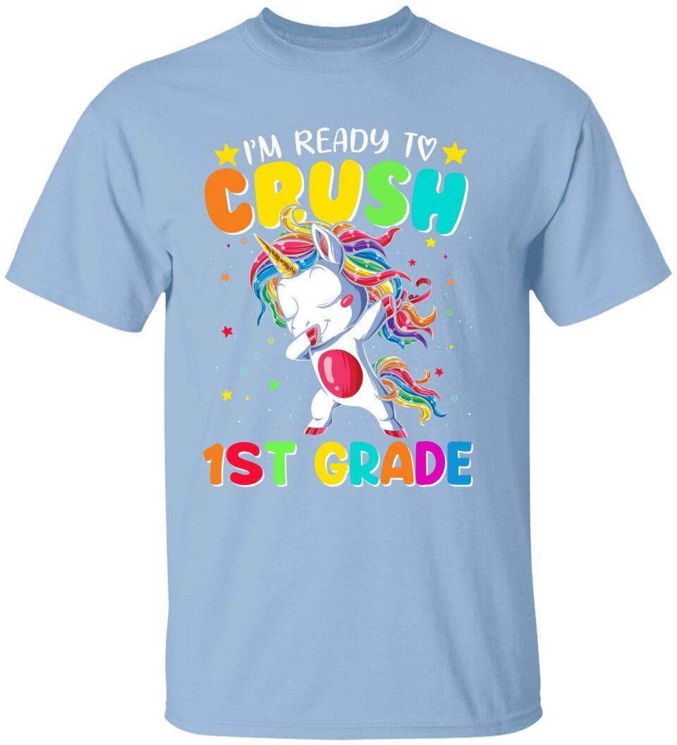 I'm Ready To Crush Unicorn, Back To School - Personalized T-shirt