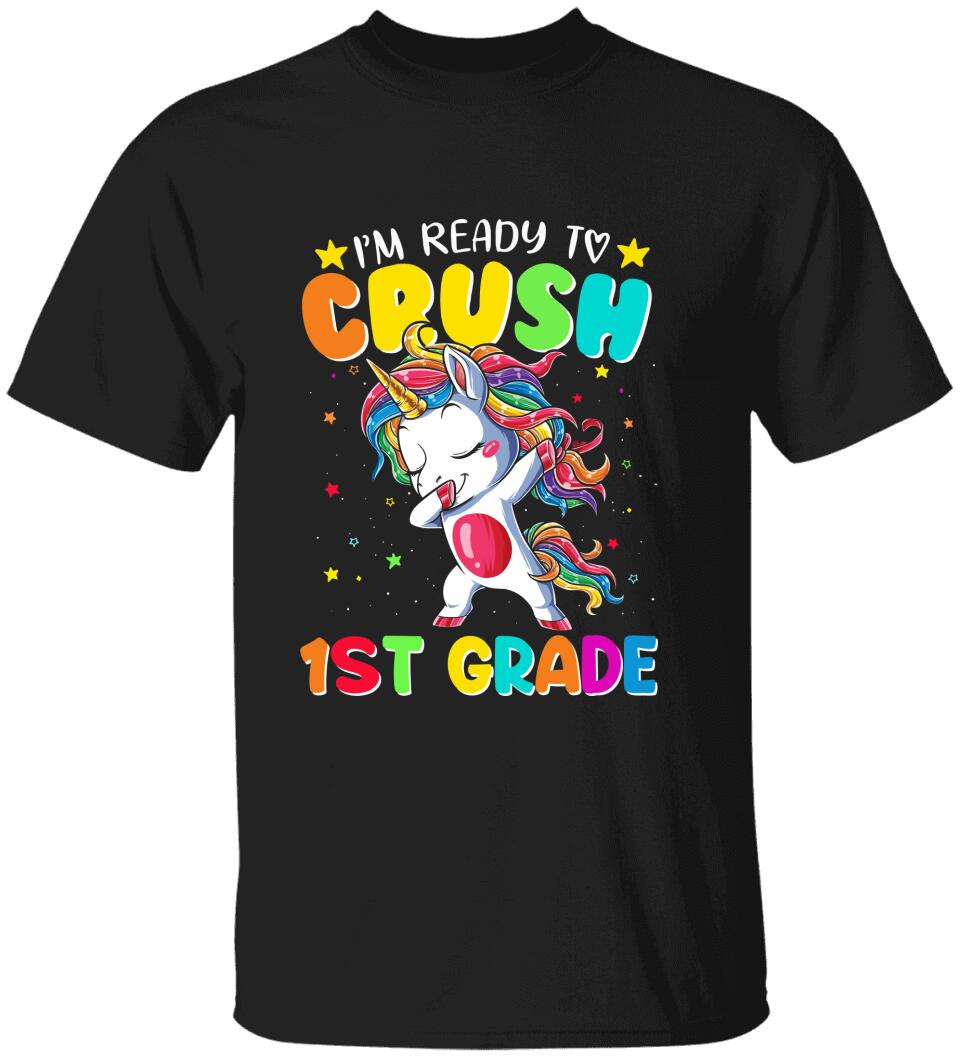 I'm Ready To Crush Unicorn, Back To School - Personalized T-shirt