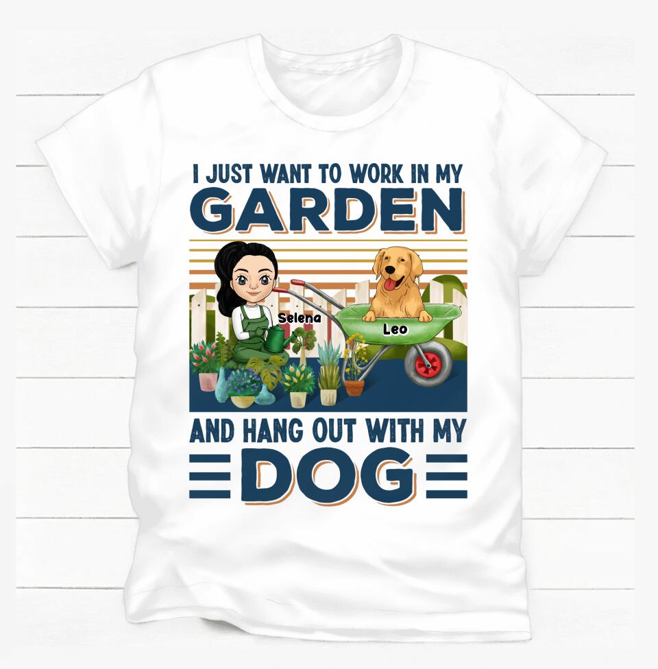 I Just Want To Work In My Garden And Hang Out With My Dog - Personalized T-shirt, Gift For Dog Lover