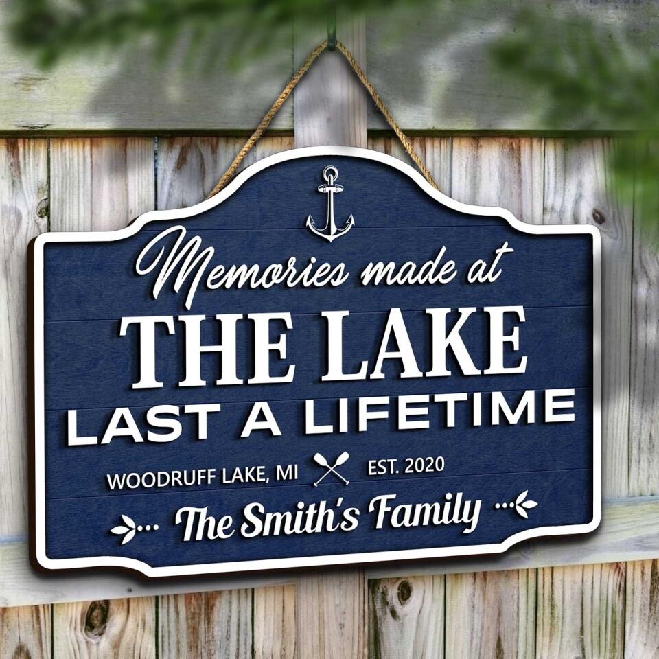 Memories Made  At The Lake Last A Lifetime - Personalized Door Sign