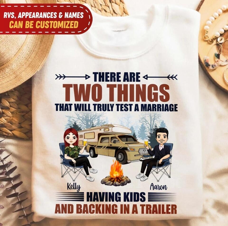 There Are Two Things That Will Truly Test A Marriage - Personalized T-Shirt