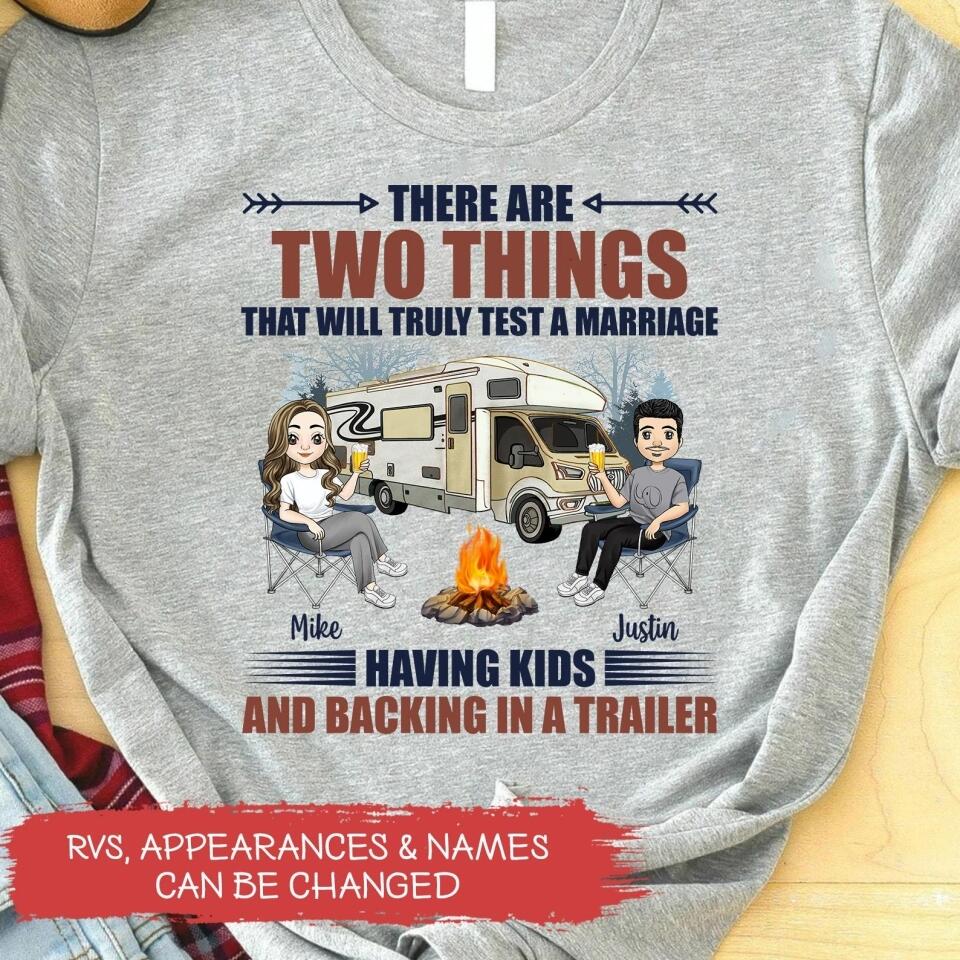 There Are Two Things That Will Truly Test A Marriage - Personalized T-Shirt