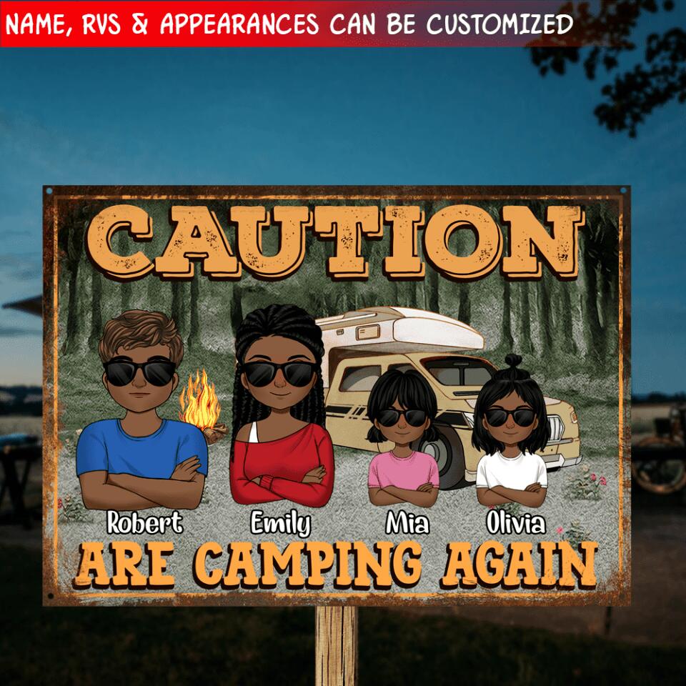Caution Family Are Camping Again - Personalized Metal Sign, Gift For Camping Lover