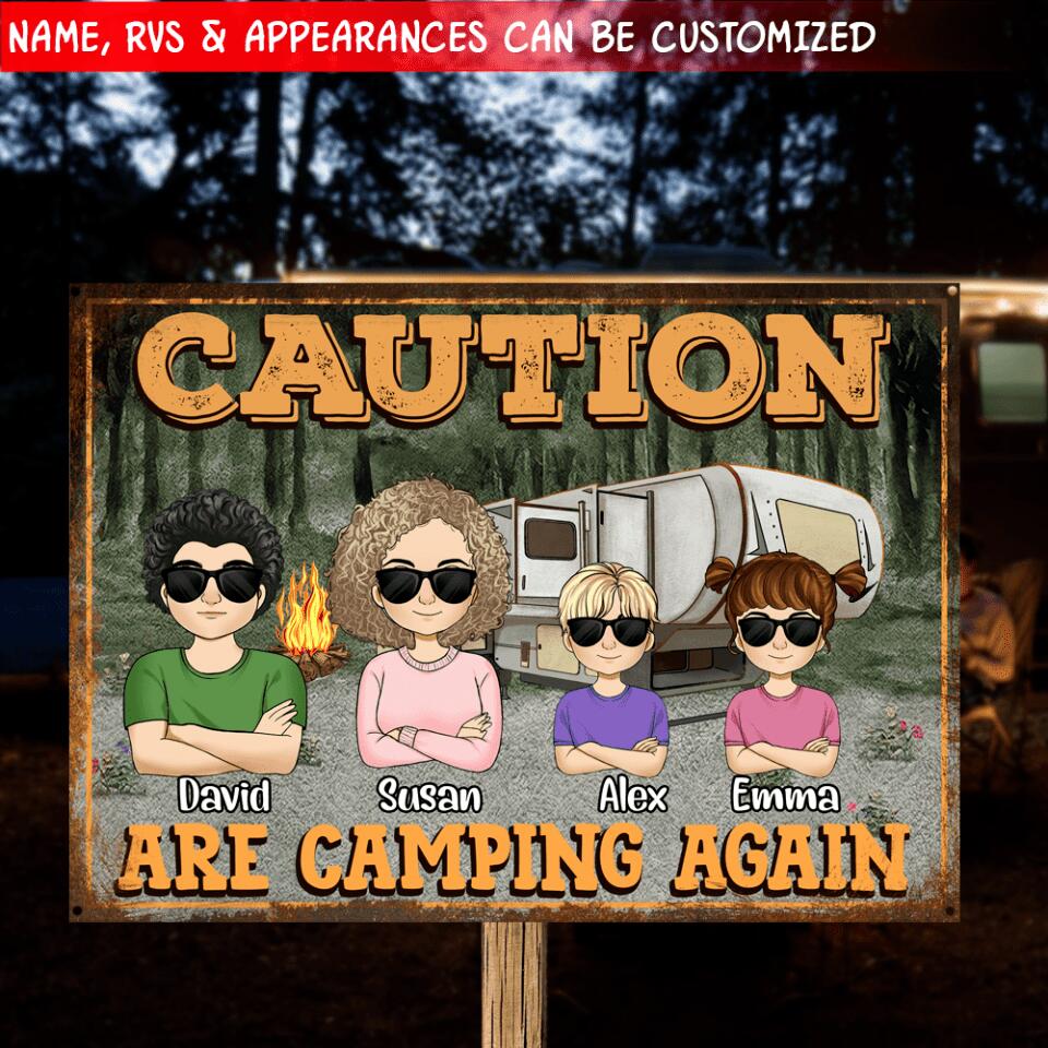 Caution Family Are Camping Again - Personalized Metal Sign, Gift For Camping Lover