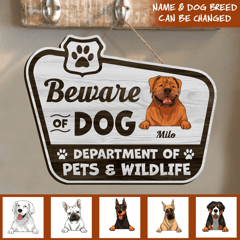 Beware Of Dog(s) Department Of Pets &amp; Wildlife - Personalized Door Sign, Gift For Dog Lover