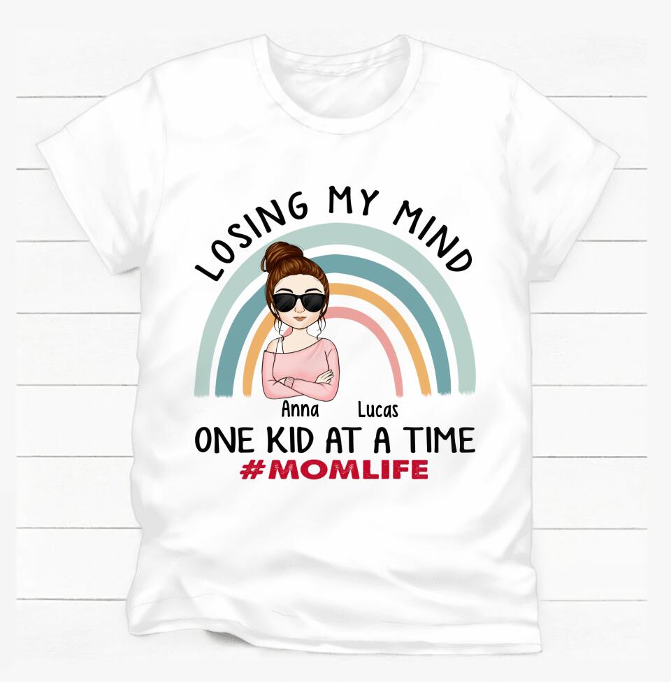Losing My Mind One Kid At A Time - Personalized T-shirt