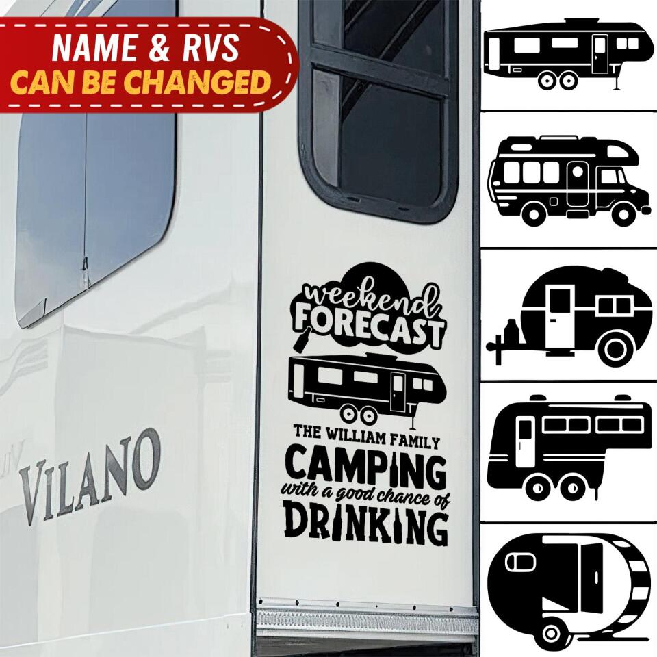 Weekend Forecast Camping With A Good Chance Of Drinking - Personalized Decal, Camping Decal