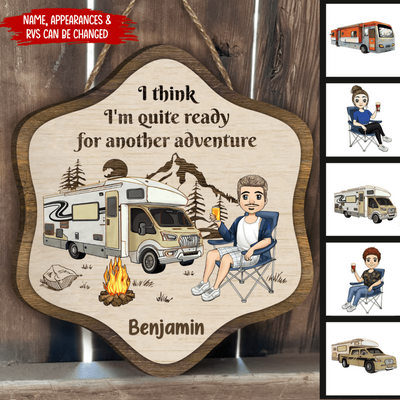 I Think I'm Quite Ready For Another Adventure - Personalized Door Sign