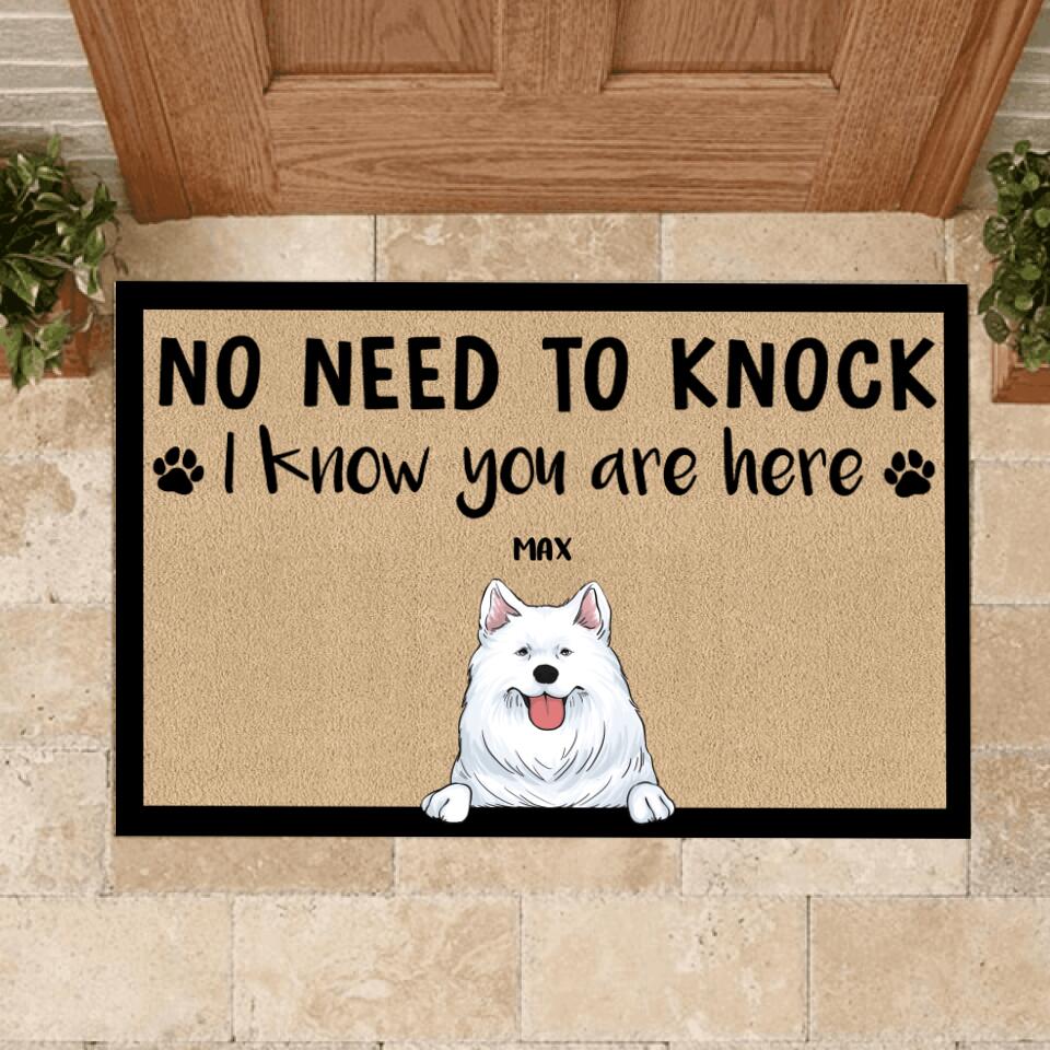 No Need To Knock We Know You Are Here -Personalized Doormat