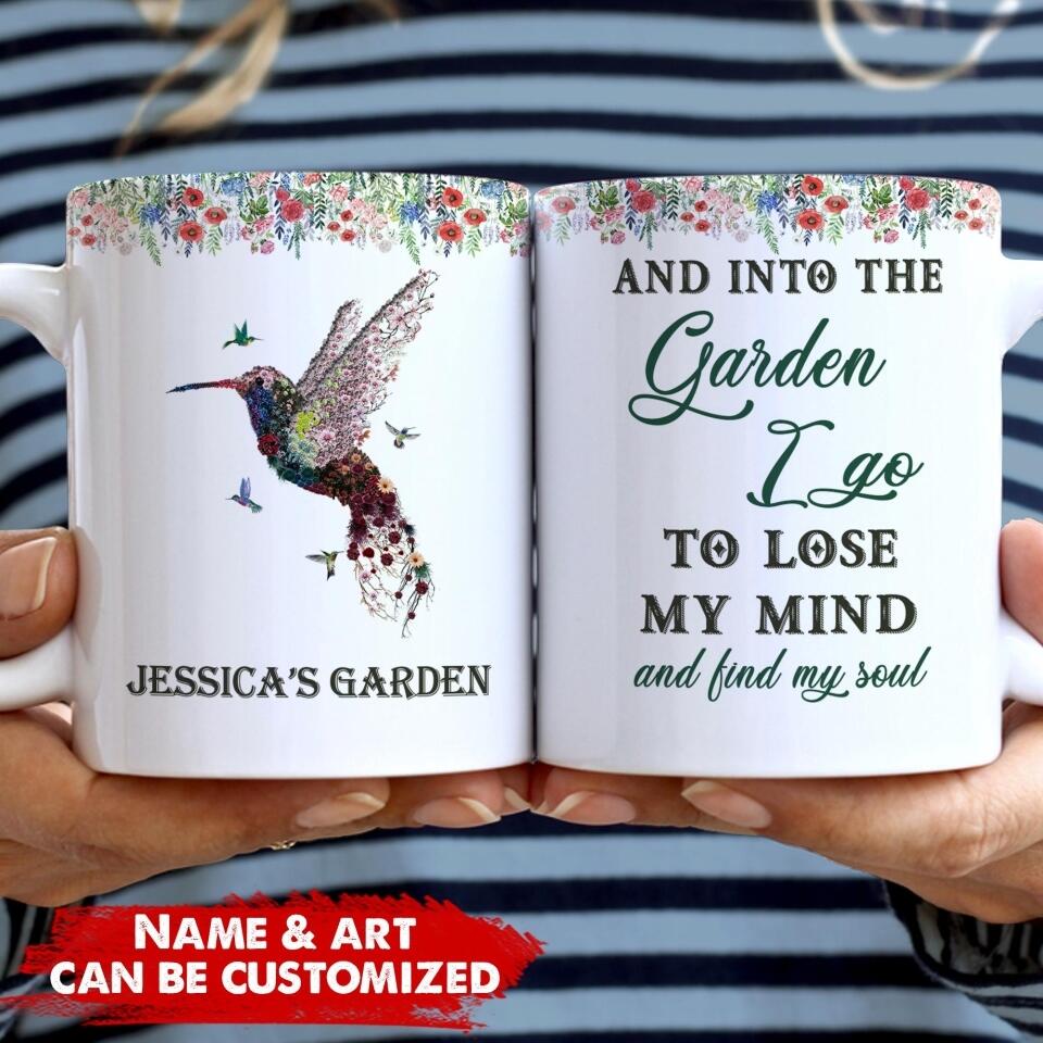 And into the garden i go to lose my mind and find my soul - Personalized Mug